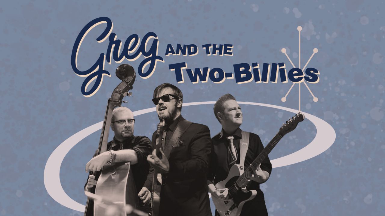 GREG AND THE TWO-BILLIES