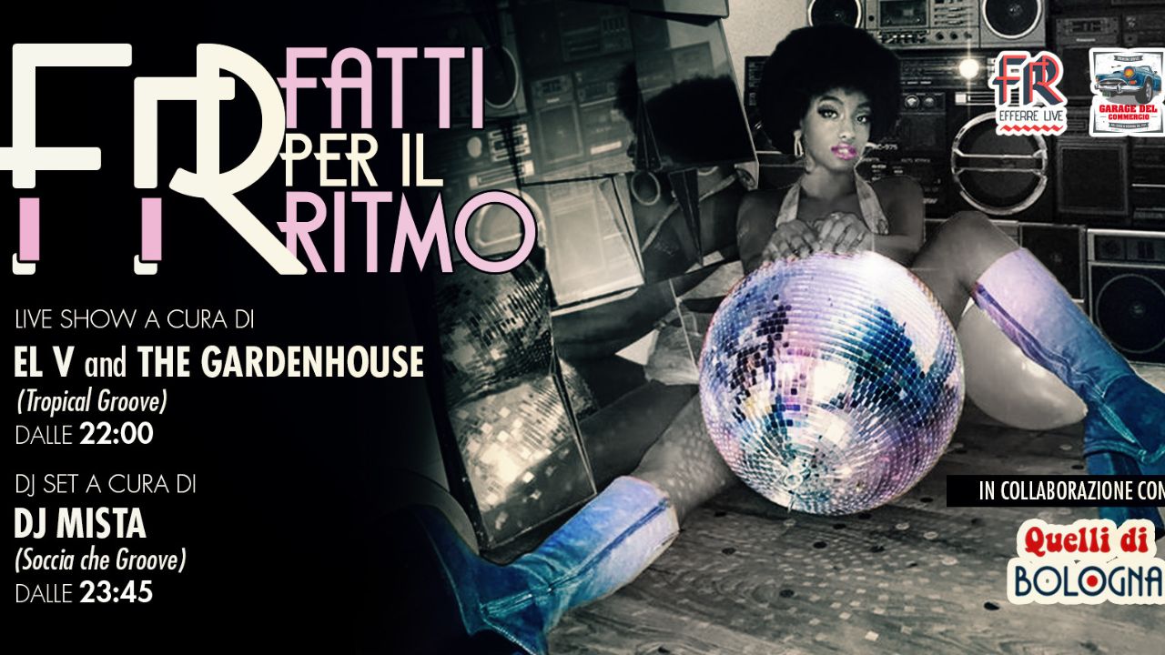 EL V & THE GARDENHOUSE + DJ MISTA
